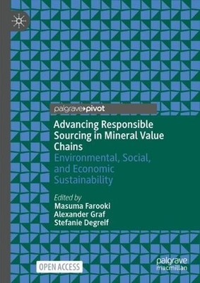 Advancing Responsible Sourcing in Mineral Value Chains - 9783031604546