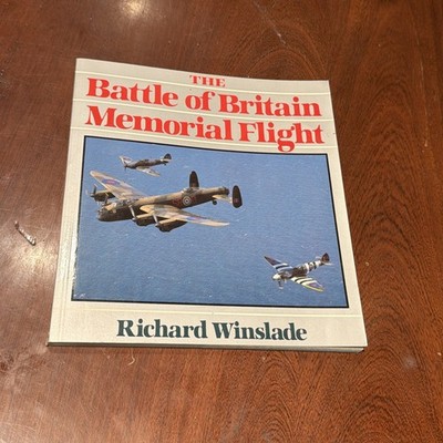 The Battle Of Britain Memorial Flight By Richard Winslade Paperback Aviation