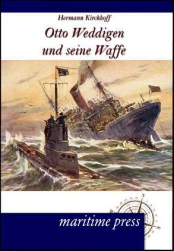 Thumbnail - Otto Weddigen Und Seine Waffe 1805