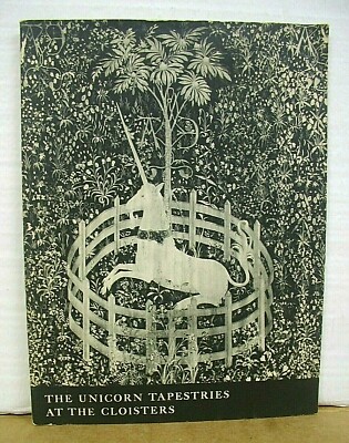 The Unicorn Tapestries At The Cloisters text by James Rorimer 1955