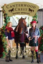 Home for Christmas: Super Special (Canterwood Crest) - Paperback - VERY GOOD