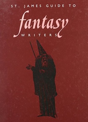 St. James Guide to Fantasy Writers, St James Press