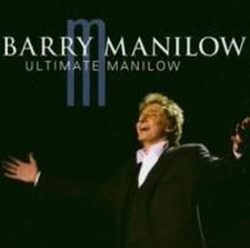 Ultimate Manilow - Barry Manilow Compact Disc
