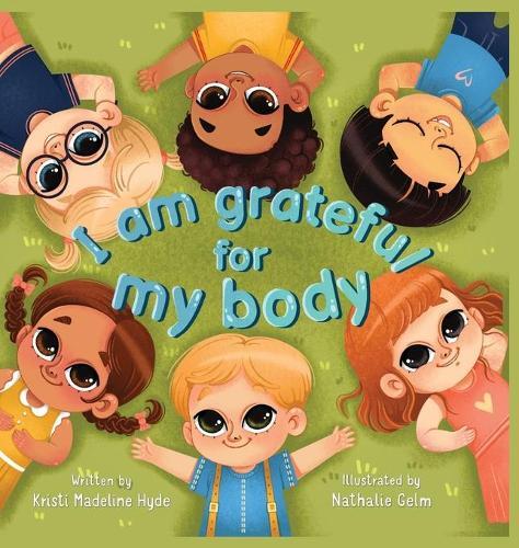 Thumbnail - Kristi Madeline Hyde I Am Grateful For My Body (gebundene Ausgabe) (us
