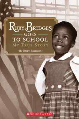 Ruby Bridges Goes To School My True Story Scholastic Developing Reader Level 2