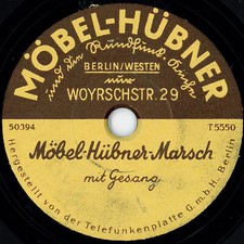 MÖBEL-HÜBNER-MARSCH - Schellack-Werbeplatte für Möbel-Hübner, 78rpm
