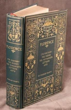FLORENCE Its History  The Medici The Humanists Letters Arts Charles Yriarte 1897
