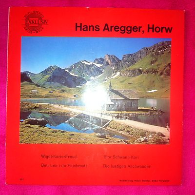 Single 7'' - Hans Aregger Horw - 107 - Wiget- Karis-Freud - Bim Leo Fischmatt ua 