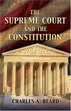 The Supreme Court and the Constitution Perfect Charles Austin Bea