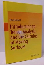 Introduction to Tensor Analysis and the Calcu...