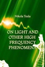On Light and Other High Frequency Phenomena