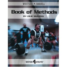 The Westside Barbell Book of Methods (The Westside Barbell Conjugate Method by,