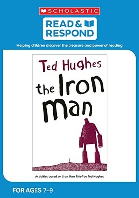 The Iron Man: teaching activities for guided and shared reading,