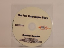 THE FULL TIME SUPER STARS SUMMER SAMPLER (I5) 5 Track Promo CD Single including 