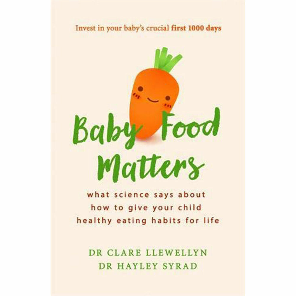 Baby Food Matters by Dr Clare Llewellyn, Hayley Syrad  NEW Paperback