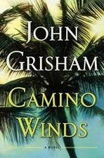 Camino Winds - Hardcover By Grisham, John - VERY GOOD