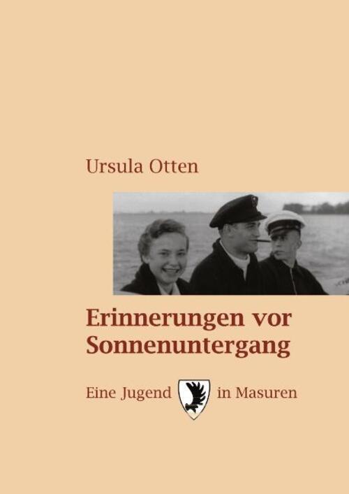 Thumbnail - Erinnerungen Vor Sonnenuntergang Eine Jugend In Masuren Ursula Otten