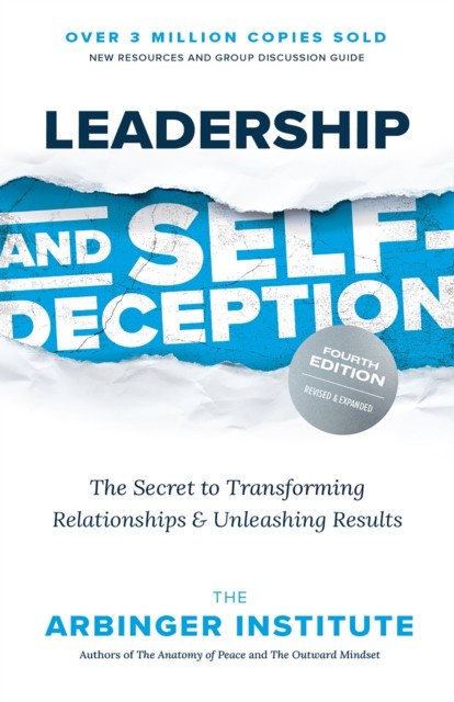Leadership and Self-Deception by Arbinger Institute (Paperback Book)