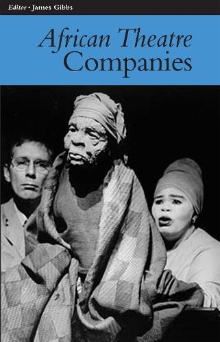 African Theatre 7 – Companies Banham Gibbs Osofisan Jones Matzke Paperback