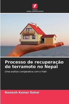 Processo de recuperao do terramoto no Nepal by Ramesh Kumar Dahal (Portuguese) P