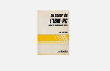 Thiele, J.B. - Im Herzen von IBM PC Logik und...