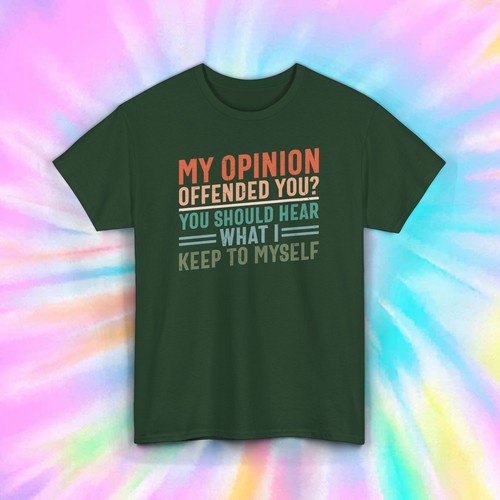 Shirt My Opinion Beleidigt Dich | Lustiges sarkastisches Zitat T-Shirt | Humor Geschenkidee - Bild 3 von 10