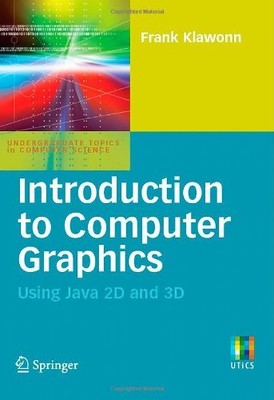 Einführung in die Computergrafik: Verwendung von Java 2D und 3D (untergr