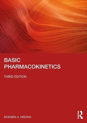 Basic Pharmacokinetics by Mohsen A. Hedaya Paperback Book