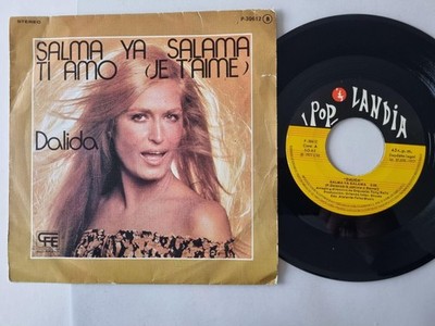 Dalida - Salma Ya Salama (Je T'aime) 7'' Vinyl Spain