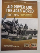 Air Power and the Arab World 1909-1955 Volume 12 : The First Arab-Israeli War