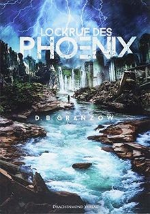 Lockruf des Phoenix von D.B. Granzow | Buch | Zustand gut