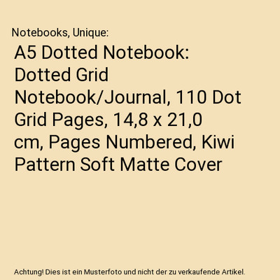 A5 Dotted Notebook: Dotted Grid Notebook/Journal, 110 Dot Grid Pages, 14,8 x 21,