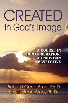 Created in God's Image by Richard Gene Dr Arno