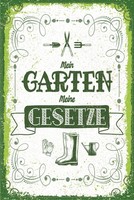 Blechschild 18X12 Cm Mein Garten Meine Gesetze Deko Geschenk Schild