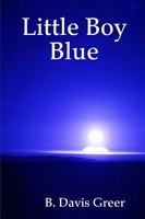 Little Boy Blue B. Davis Greer Taschenbuch Kartoniert / Broschiert Englisch 2010
