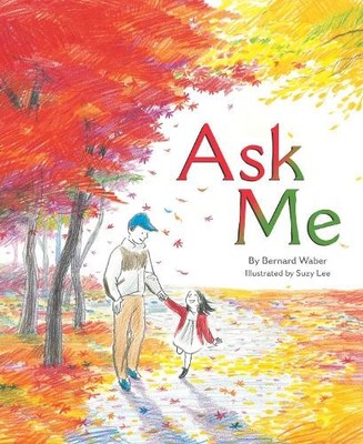 Bernard Waber Ask Me (Gebundene Ausgabe) (US IMPORT)