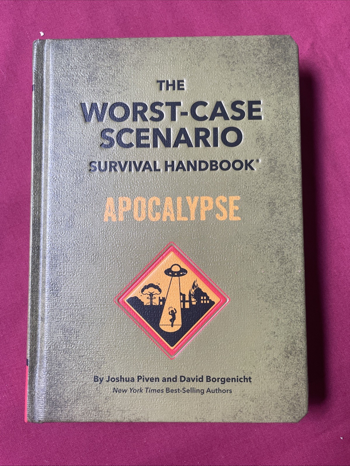 Worst-Case Scenario Survival Handbook: Apocalypse by Joshua Piven and David...