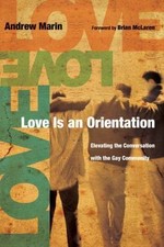 Love Is an Orientation by Andrew Marin Paperback