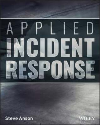 Applied Incident Response by Steve Anson: Used