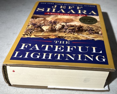 ✎SIGNED✎ FATEFUL LIGHTNING: A Novel of the Civil War: 1861-1865. by Jeff Shaara - Picture 7 of 9
