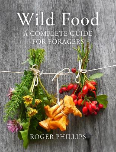 Roger Phillips Wild Food (Copertina rigida)