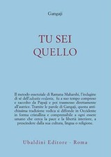 Tu sei quello - Gangaji (Ubaldini Editore) [2011]