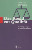 Das Recht Zur QualitäT Carl-Otto Bauer