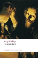 Shelley, M: Frankenstein ~ Mary Wollstonecraft Shelley ~ 9780199537167
