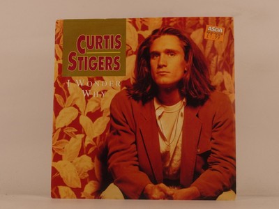CURTIS STIGERS I WONDER WHY (133) 2 Track 7'' Single including Picture Sleeve ARI