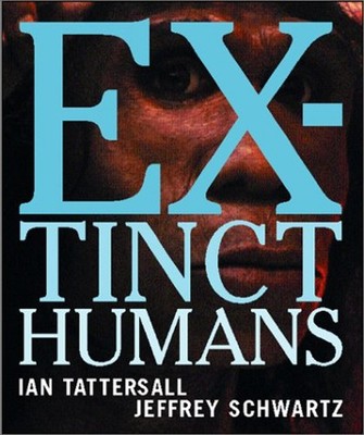 Extinct Humans Hardcover Ian, Schwartz, Jeffrey Tattersall