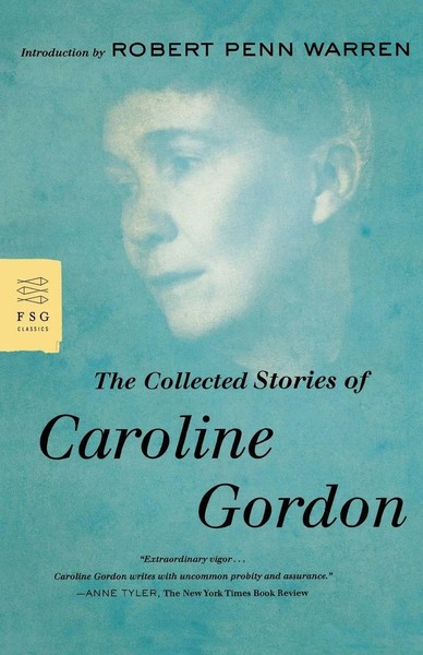 The Collected Stories Of Caroline Gordon Caroline Gordon Taschenbuch Englisch-image