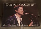 Lot of 4 Donny Osmond 2000’s Calendars - One Autographed - Mint Condition — photo 3