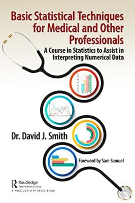 Basic Statistical Techniques for Medical and Other Prof - Paperback NEW Smith, D