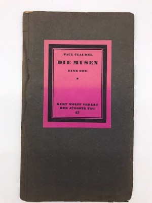 Die Musen : Eine Ode von Paul Claudel. Deutsch von Franz Blei / [Aus der Reihe]
